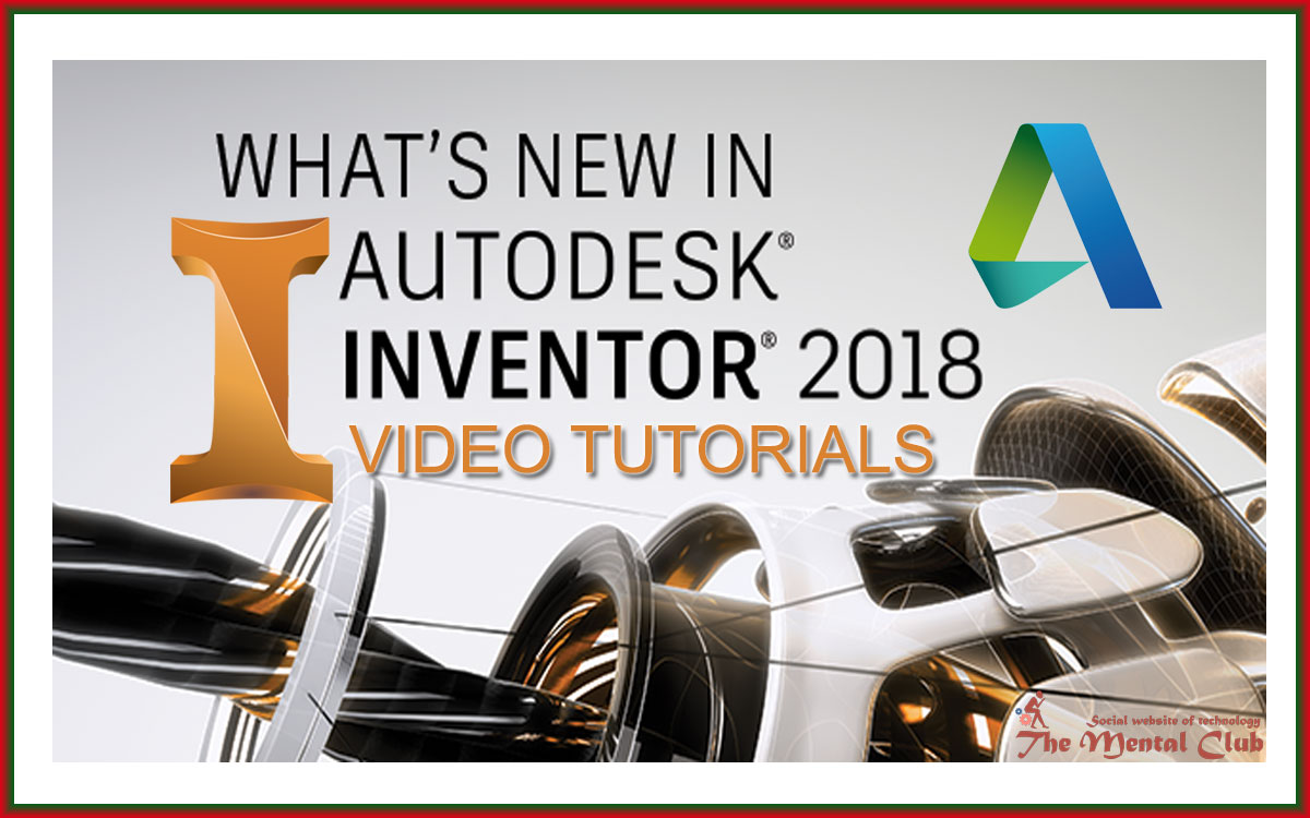 AutoDESK-Inventor-2018-FUll-Video-Tutorials