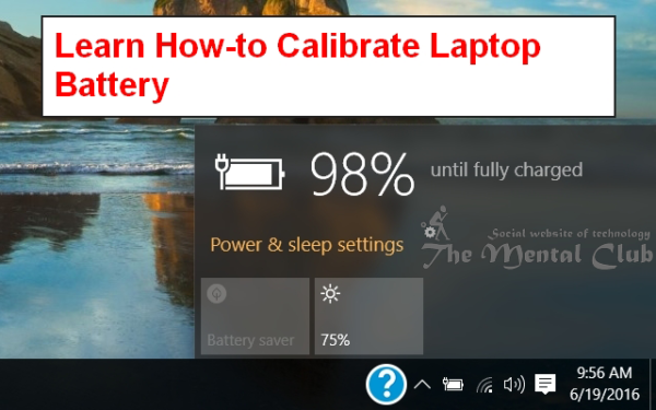 Learn How to Calibrate Laptop Battery