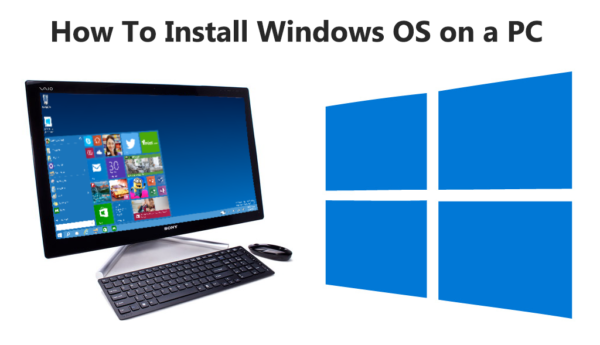 How To Install Windows On A PC