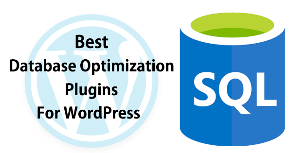 Best Database Optimization Plugins for WordPress