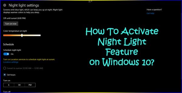 How To Activate Night Light Feature on Windows 10