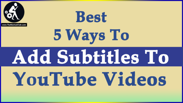 Add Subtitles To YouTube Videos
