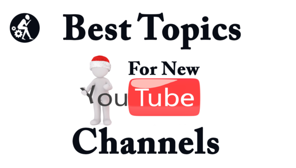 Choose Best Topic For YouTube Channel