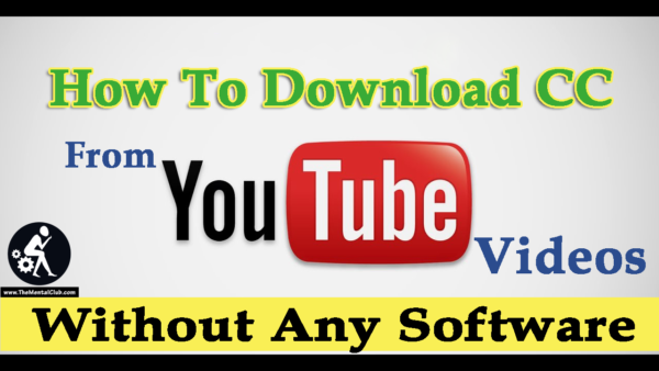 Download CC from YouTube Videos Without Any Software