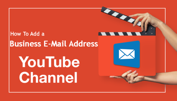 add a business E-mail address to your YouTube Channel