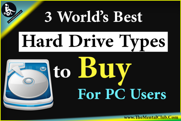 Best Hard Drive Types to Buy