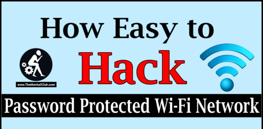 How Easy to Hack Password Protected Wi-Fi Network