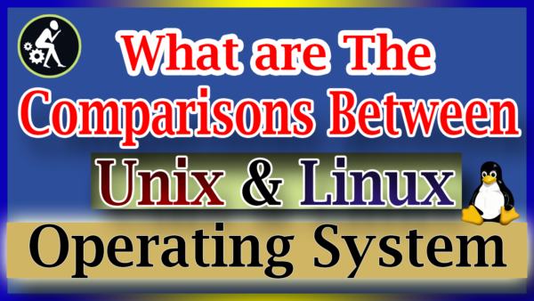 Comparison Between Unix & Linux Operating System