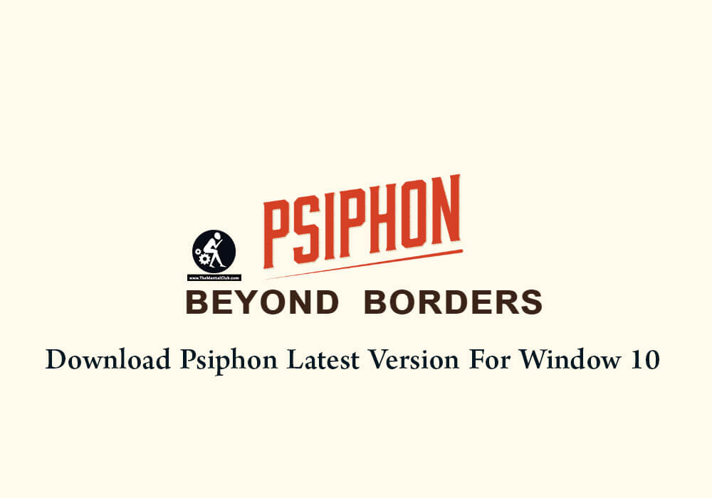 install psiphon for windows 10