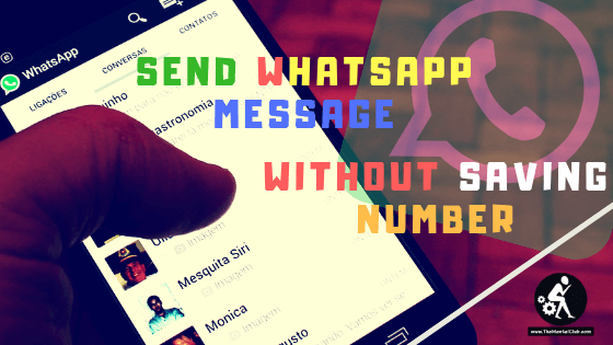Send WhatsApp Message Without Saving Number