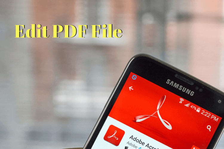 How to edit pdf File
