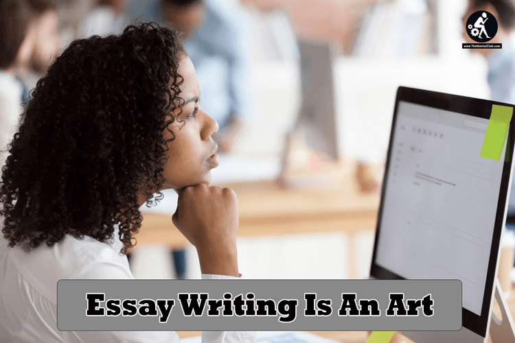 Essay writing is an art