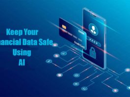 Keep Your Financial Data Safe Using AI