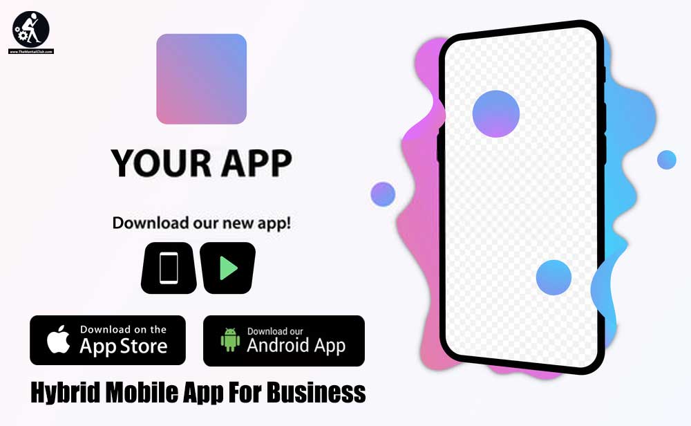 Hybrid mobile app for your business