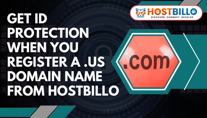 Get Id Protection When You Register a .us Domain Name From Hostbillo