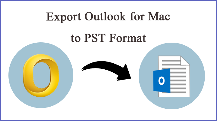 Export Mac Outlook Mail to Windows Outlook