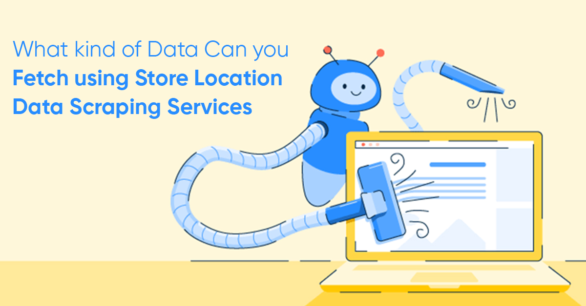 Store Location Data Scraping Services