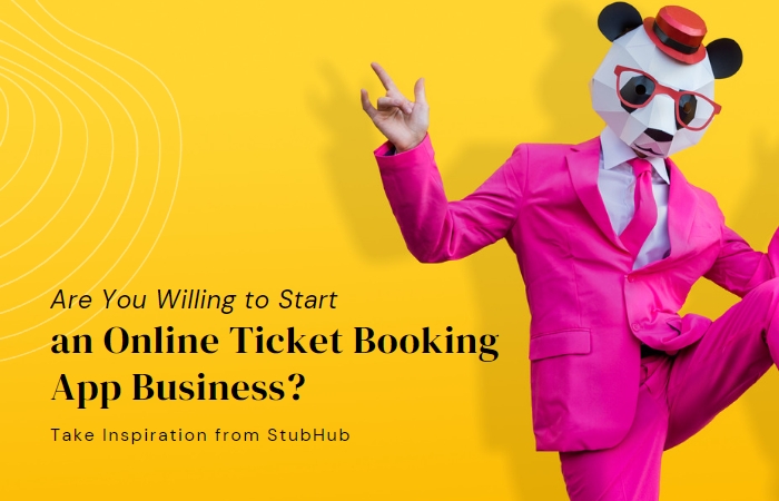 develop ticket booking app like stubhub