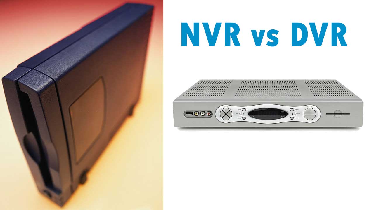 NVR vs DVR