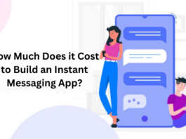 How Much Does it Cost to Build an Instant Messaging App
